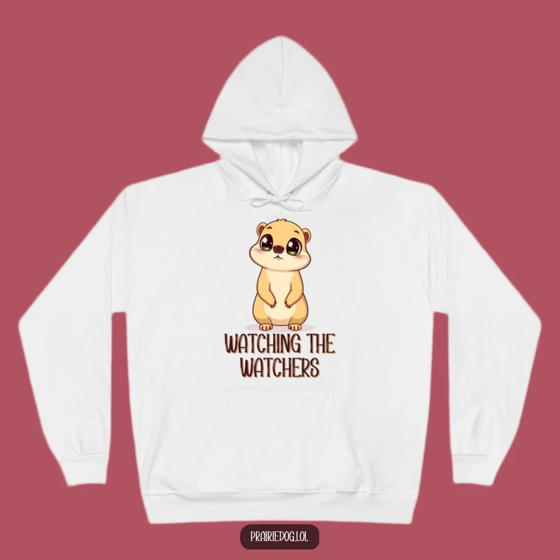Funny Curious Prairie Dog Hoodie - Cozy Watchful Explorer Gift