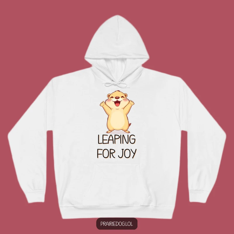 Funny Joyful Prairie Dog Hoodie - Cozy Celebration Gift